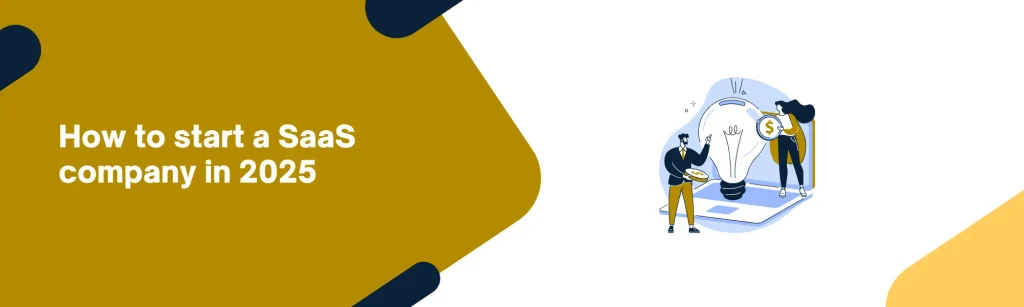 How to start a SaaS company