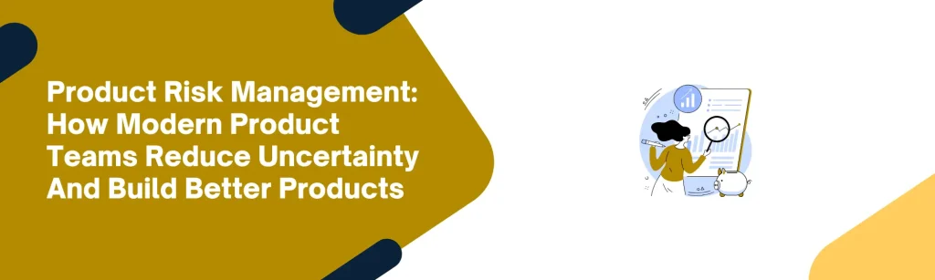 Product Risk Management