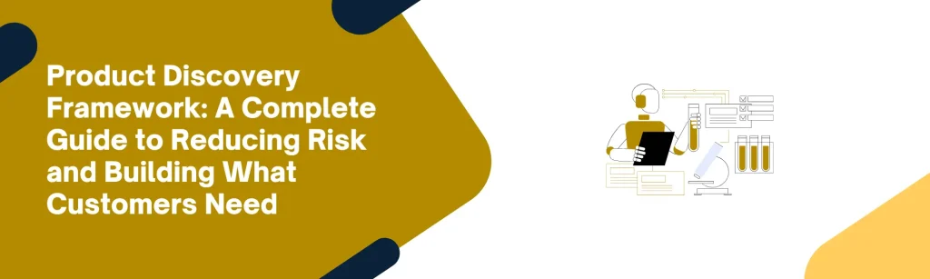 Product discovery framework