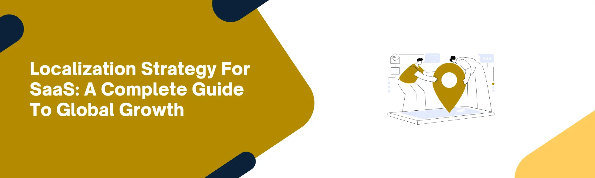 Localization Strategy For SaaS: A Complete Guide To Global Growth